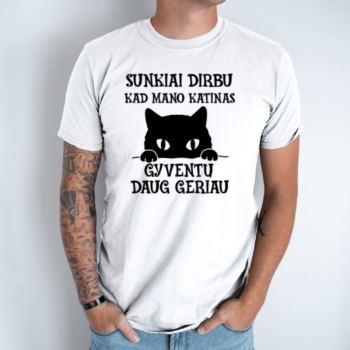 Unisex marškinėliai su spauda „Sunkiai dirbu“