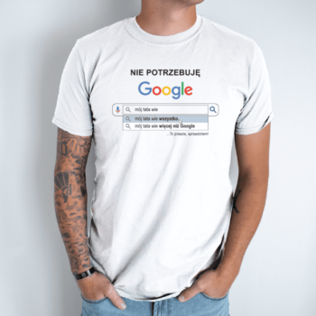 Unisex marškinėliai „Nie potrzebuję google“