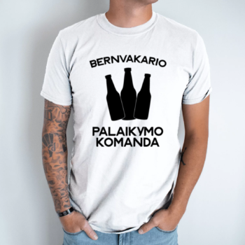 Bernvakario marškinėliai „Palaikymo Komanda“