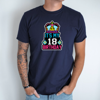 Unisex marškinėliai su spauda „It’s my 18 birthday“