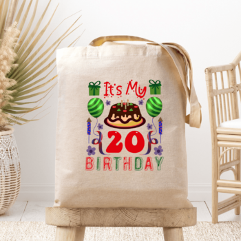 Medžiaginis maišelis su spauda „It’s my 20 birthday“