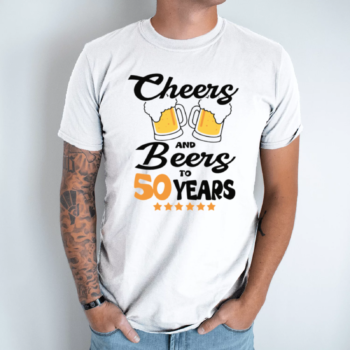 Unisex marškinėliai su spauda „Cheers and beers to 50 Years“