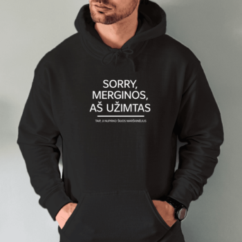 Unisex džemperis su spauda „Sorry, Merginos, aš užimtas“