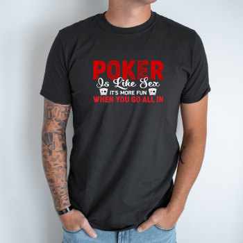 Unisex marškinėliai su spauda „Poker like sex“