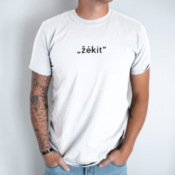 Unisex marškinėliai su spauda „žėkit“