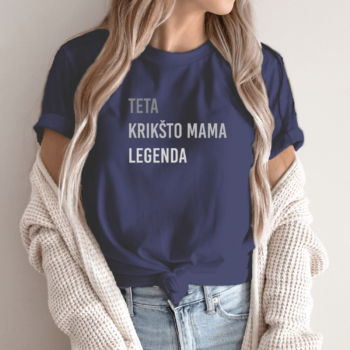 Unisex marškinėliai su spauda „Teta, krikšto mama, legenda“