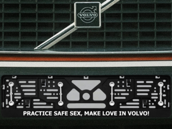 Numerių rėmelis su guminėmis tarpinėmis „Make love in Volvo“