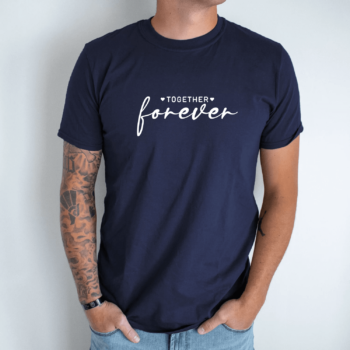 Unisex marškinėliai su spauda „Together forever“