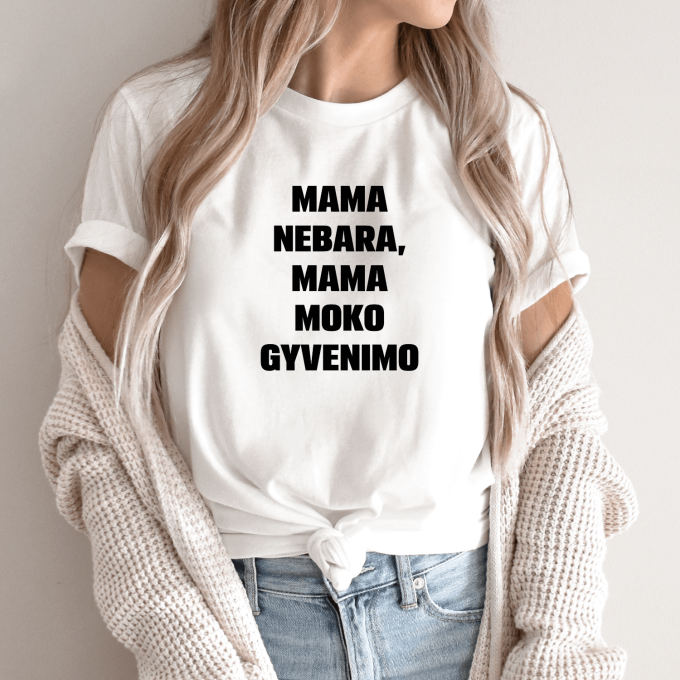 Unisex marškinėliai su spauda „Mama nebara“ - Image 2