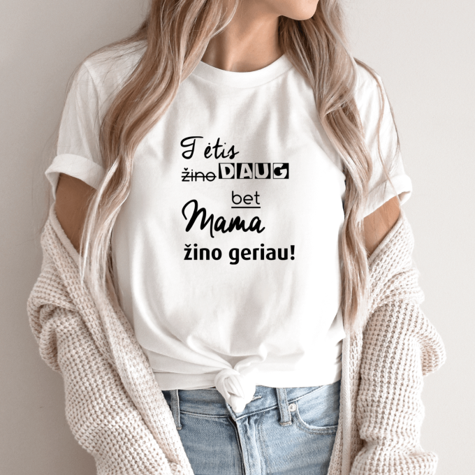 Unisex marškinėliai su spauda „Mama žino geriau“ - Image 2