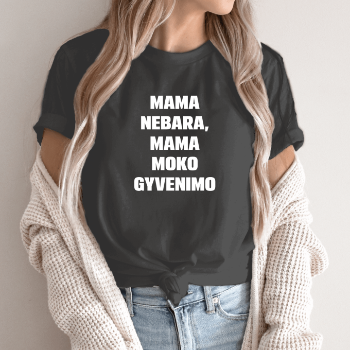 Unisex marškinėliai su spauda „Mama nebara“ - Image 6