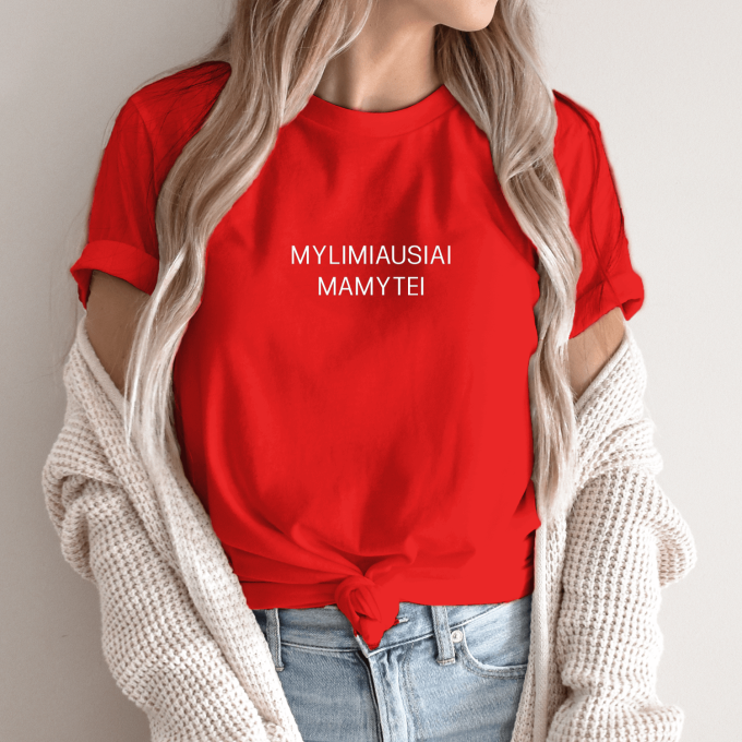 Unisex marškinėliai su spauda „Mylimiausiai mamytei“ - Image 3