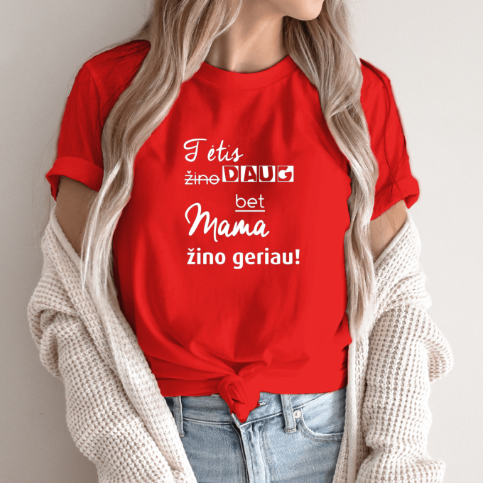 Unisex marškinėliai su spauda „Mama žino geriau“ - Image 4